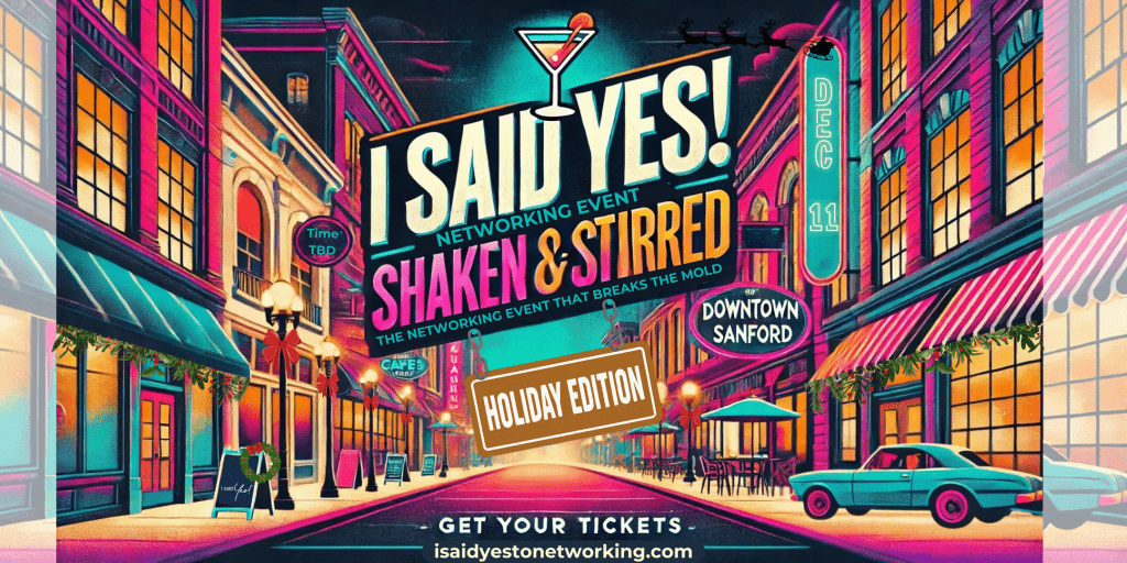 Shaken and Stirred - I Said Yes Networking - Holiday Edition